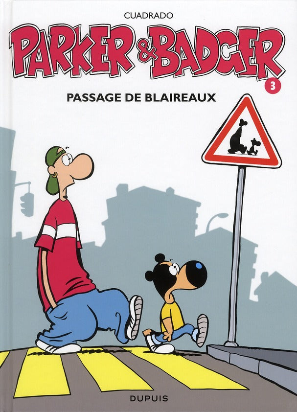 Parker & Badger Tome 3 ; passage de blaireaux