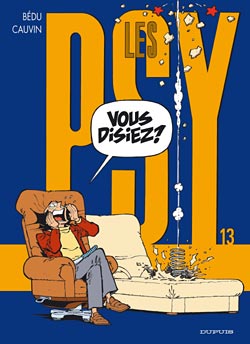 Les Psy Tome 13 : vous disiez ?