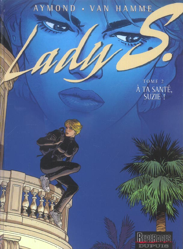 Lady S. Tome 2 : à ta santé, Suzie !