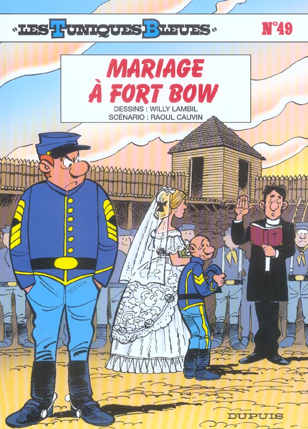 Les Tuniques Bleues Tome 49 : mariage à fort Bow