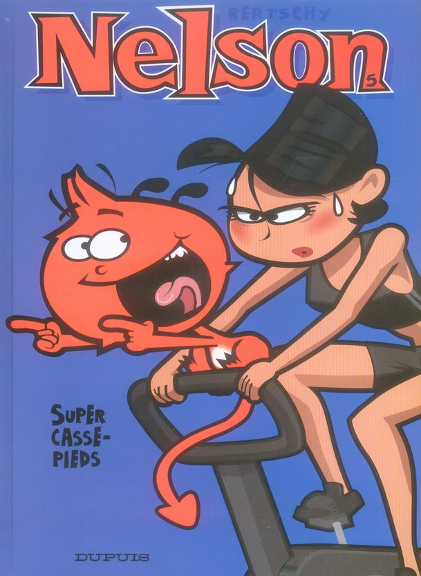 Nelson Tome 5 : super casse-pieds