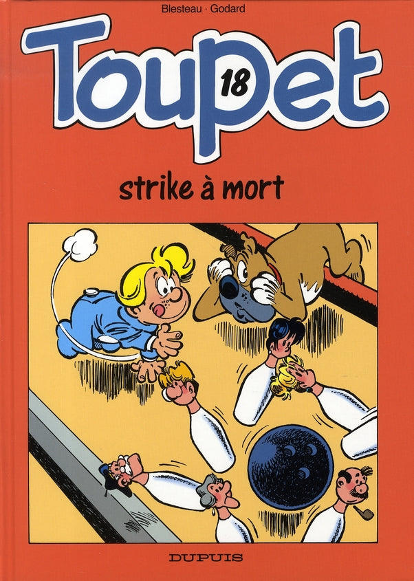 Toupet Tome 18 ; strike à mort - flash vidéo