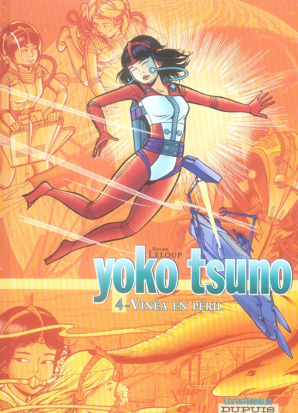 Yoko Tsuno : Intégrale vol.4 : Vinéa en péril