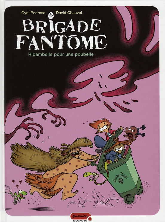 Brigade fantôme Tome 1 ; ribambelle pour une poubelle
