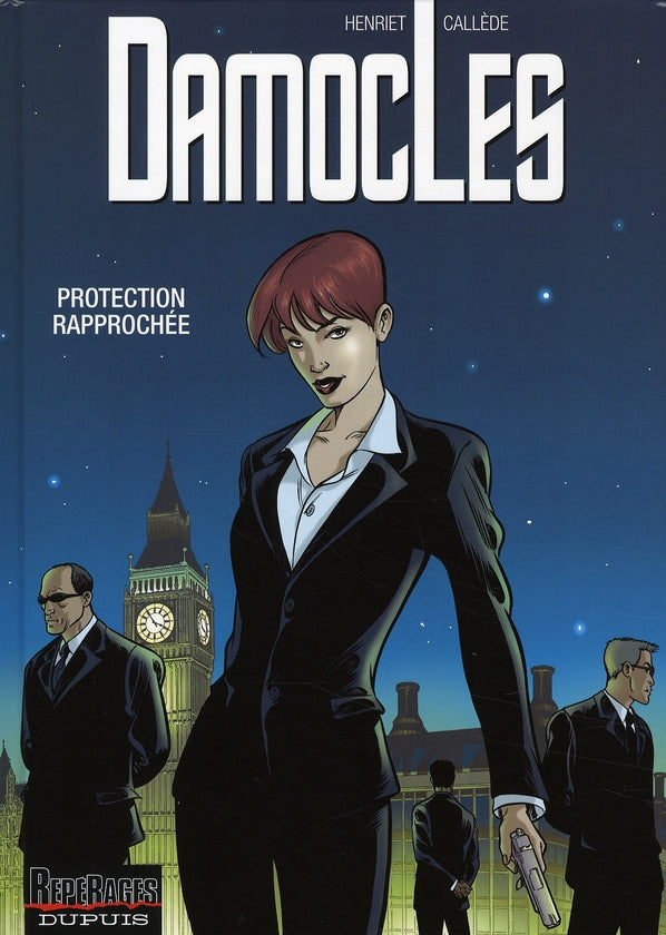 Damoclès Tome 1 ; protection rapprochée