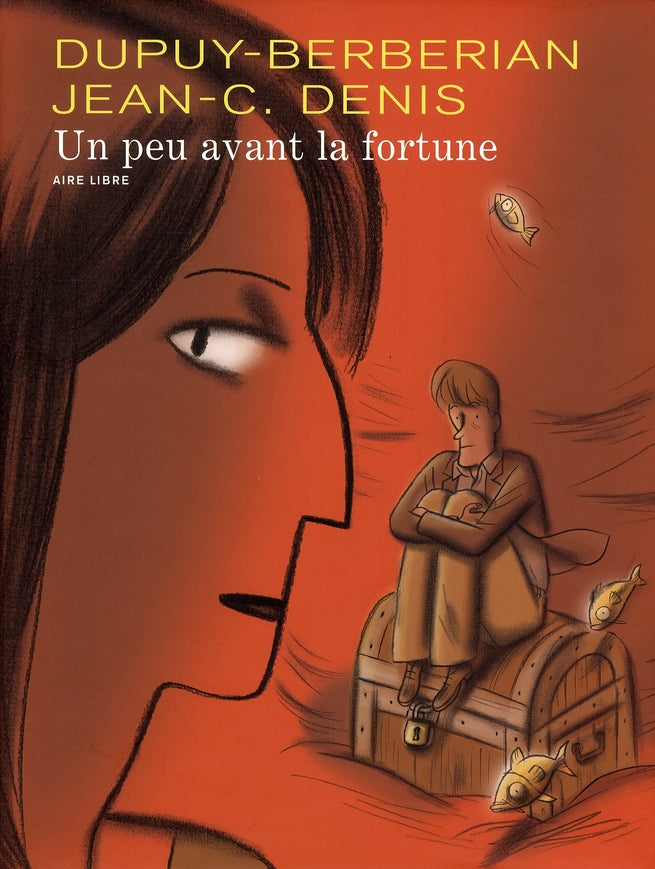 Un peu avant la fortune Tome 1