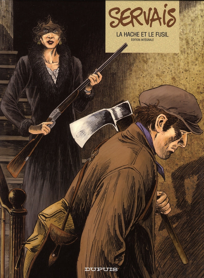 Servais ; intégrale Tome 1 ; la hache et le fusil