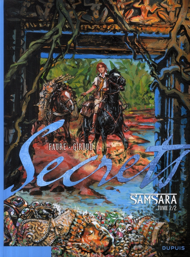Secrets Samsara Tome 2