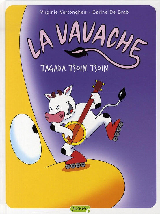 La vavache Tome 2 ; tagada tsoin tsoin