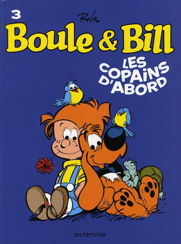 Boule & Bill Tome 3 : les copains d'abord