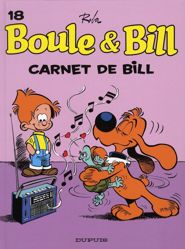 Boule & Bill Tome 18 : carnet de Bill