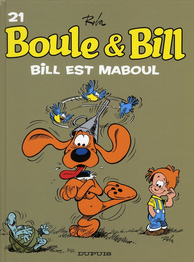 Boule & Bill Tome 21 : Bill est maboul