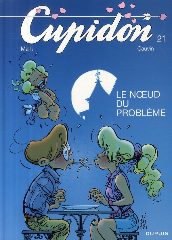 Cupidon Tome 21 ; le noeud du problème