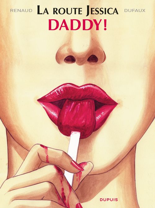 La route Jessica Tome 1 ; daddy
