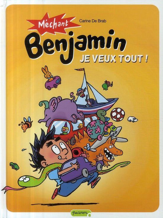 Méchant Benjamin Tome 5 ; je veux tout ! - flash vidéo