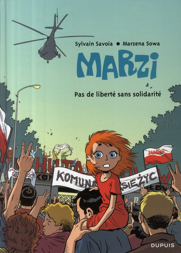 Marzi Tome 5 : pas de liberté sans solidarité