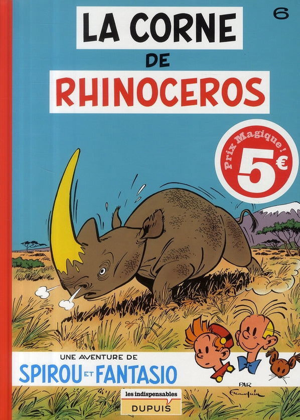 Spirou et Fantasio Tome 6 : la corne de rhinocéros