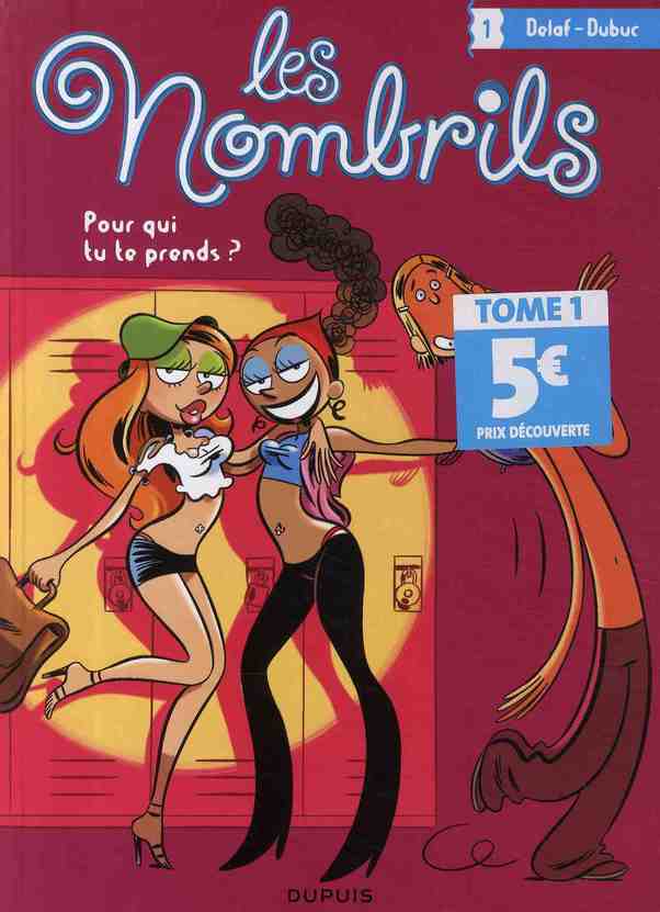 Les nombrils Tome 1 : pour qui tu te prends ?