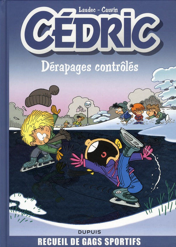 Cédric : best of Tome 2 ; dérapages contrôlés
