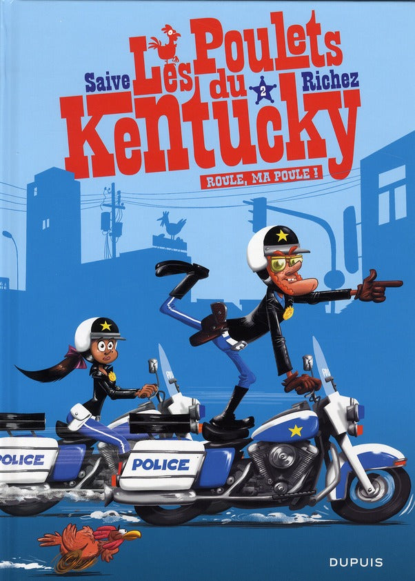 Les poulets du Kentucky Tome 2 ; roule, ma poule - flash vidéo