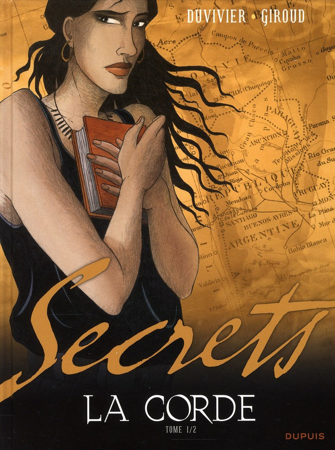 Secrets, la corde Tome 1