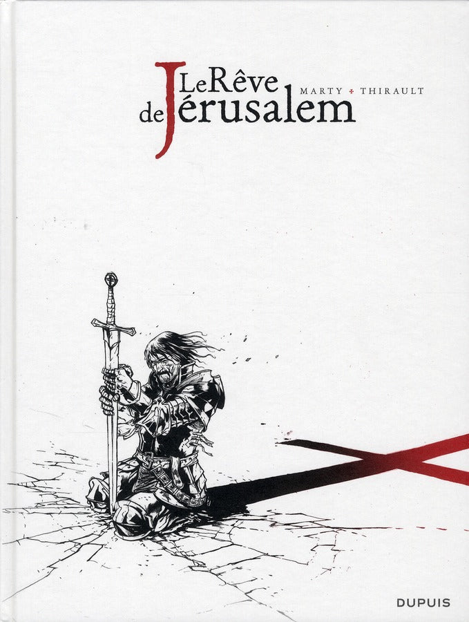 Le rêve de Jérusalem ; intégrale