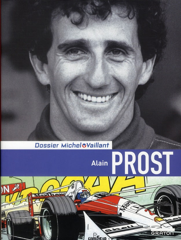Dossiers Michel Vaillant Tome 12 : Alain Prost