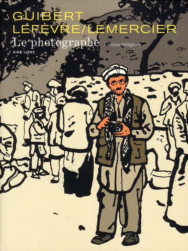 Le photographe : Intégrale Tomes 1 à 3