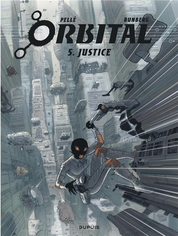 Orbital Tome 5 : justice