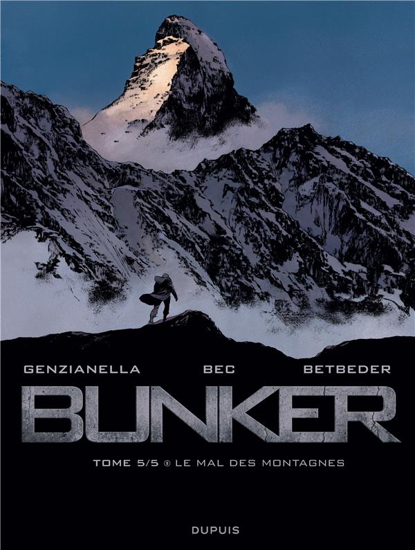 Bunker Tome 5 : le mal des montagnes