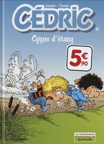Cédric Tome 11 : cygne d'étang