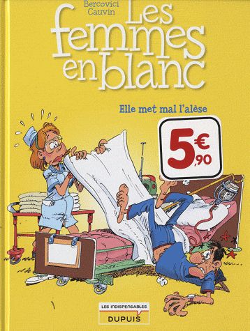 Les femmes en blanc Tome 16 : elle met mal l'alèse