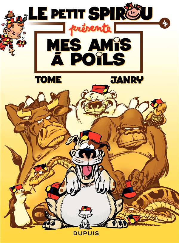 Le Petit Spirou présente Tome 4 : mes amis à poils