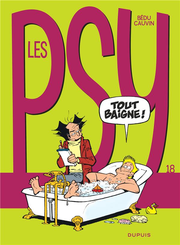 Les Psy Tome 18 : tout baigne !