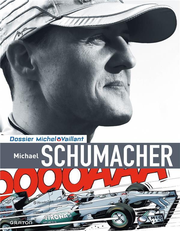 Dossiers Michel Vaillant Tome 13 : Michael Schumacher