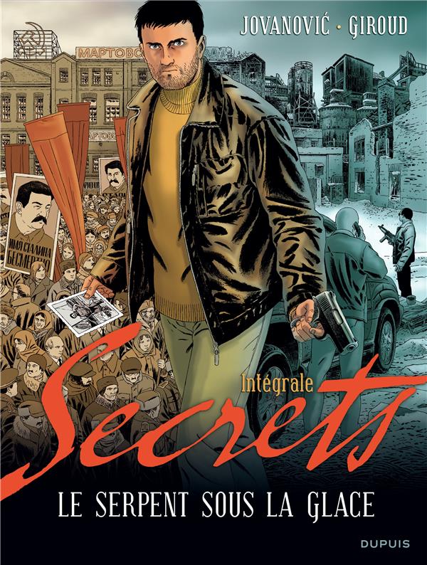 Le serpent sous la glace ; secrets ; intégrale