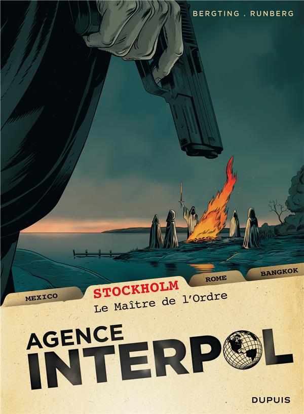 Agence Interpol Tome 2 ; Stockholm, le maître de l'ordre