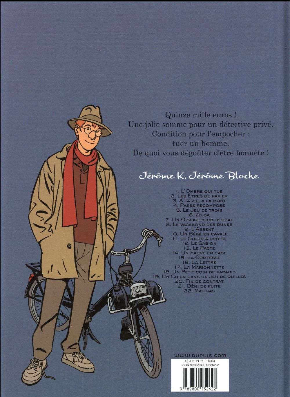 Jérôme K. Jérôme Bloche Tome 19 : un chien dans un jeu de quilles