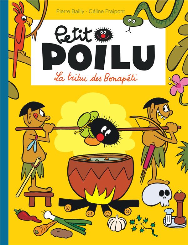 Petit Poilu Tome 5 : la tribu des Bonapéti - flash vidéo