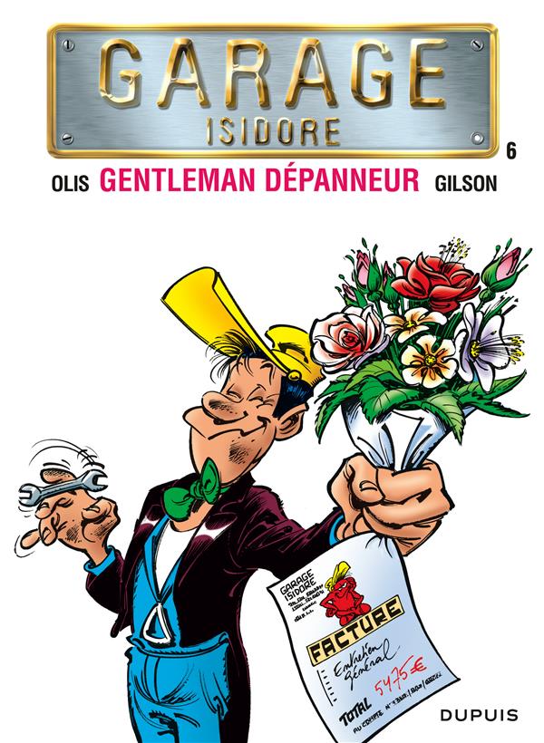 Garage Isidore Tome 6 ; gentleman dépanneur