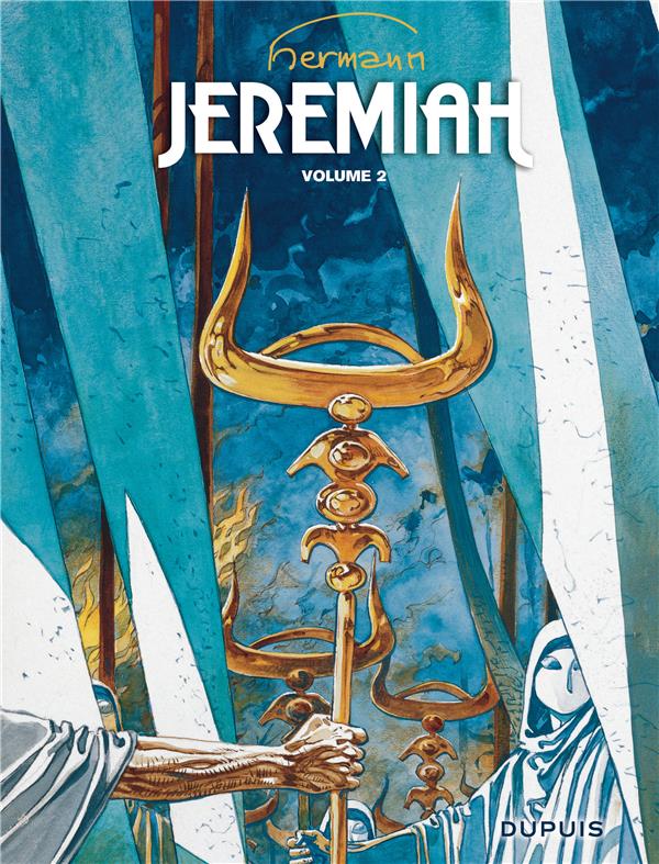 Jeremiah : Intégrale vol.2 : Tomes 4 à 6
