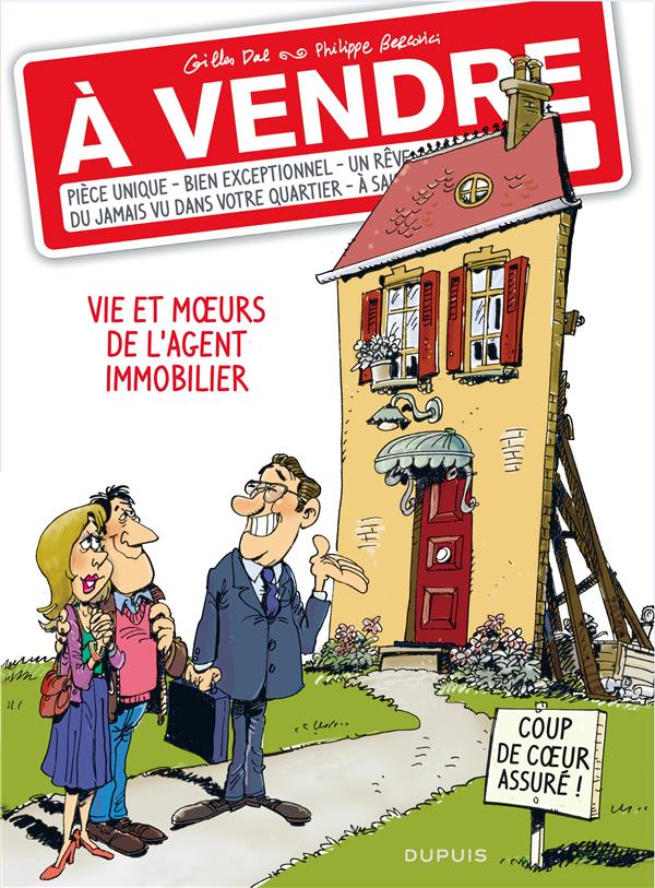 à vendre Tome 1 ; vie et moeurs de l'agent immobilier
