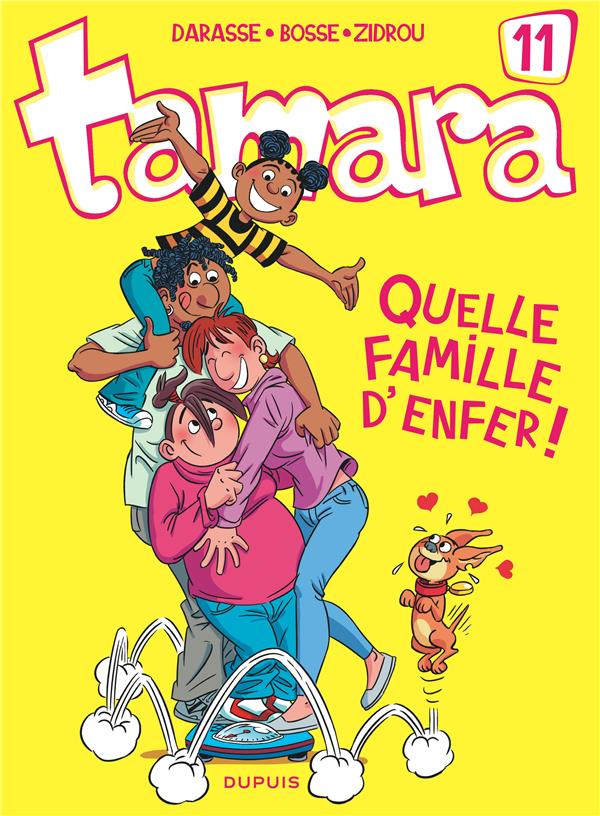 Tamara Tome 11 : quelle famille d'enfer !