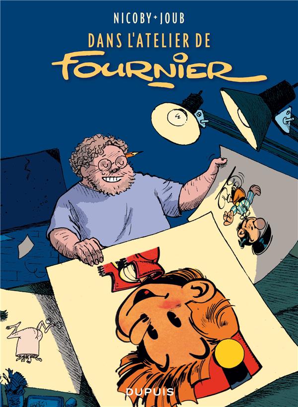 Dans l'atelier de Fournier Tome 1