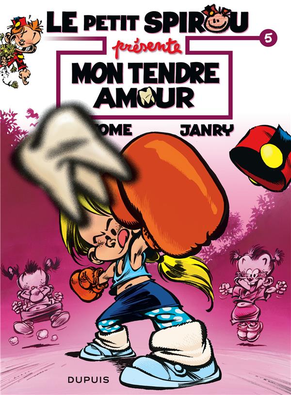 Le Petit Spirou présente Tome 5 : mon tendre amour