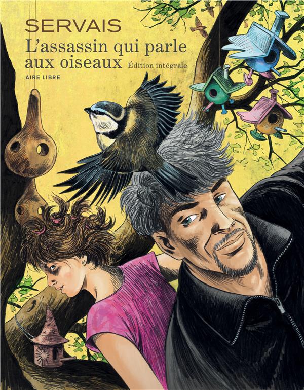L'assassin qui parle aux oiseaux ; intégrale