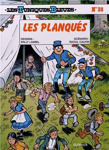 Les Tuniques Bleues Tome 38 : les planqués - flash vidéo