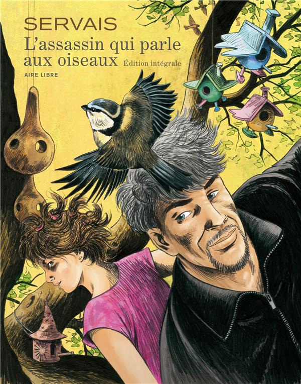 L'assassin qui parle aux oiseaux ; intégrale