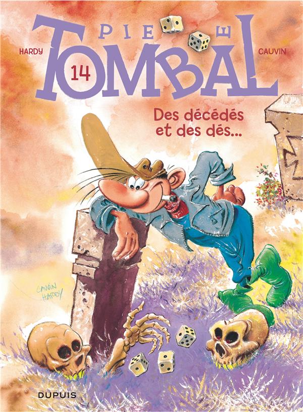 Pierre Tombal Tome 14 : des décédés et des dés