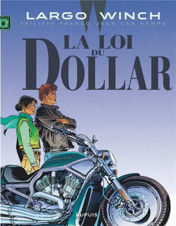 Largo Winch Tome 14 : la loi du dollar